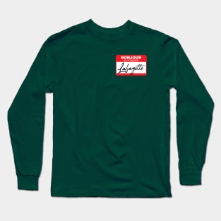 Bonjour, je m'appelle Lafayette Long Sleeve T-Shirt